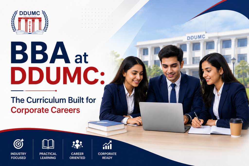 BBA at DDUMC The Curriculum Built for Corporate Careers