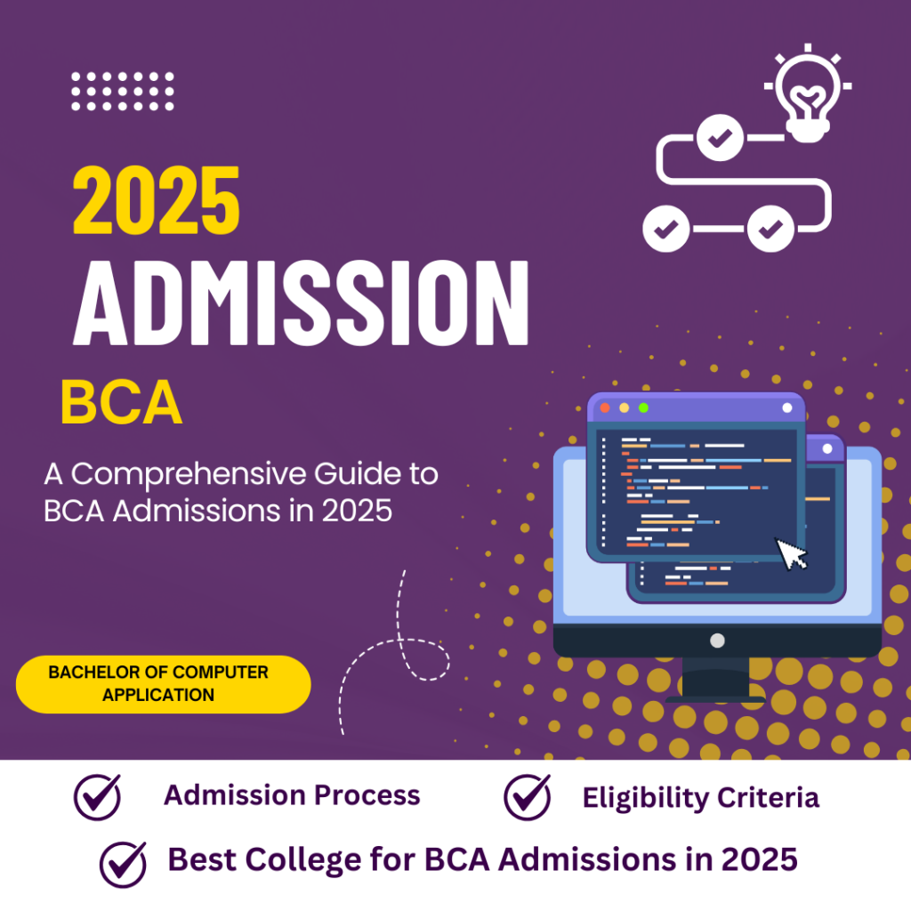 A Comprehensive Guide to BCA Admissions in 2026