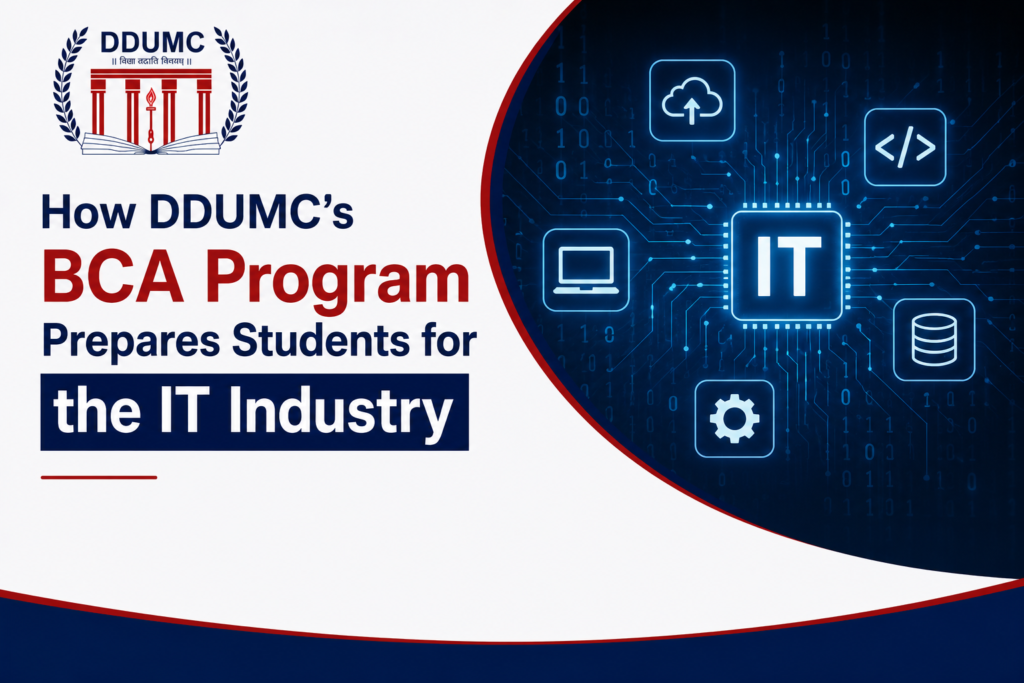How DDUMCs BCA Program Prepares Students for the IT Industry