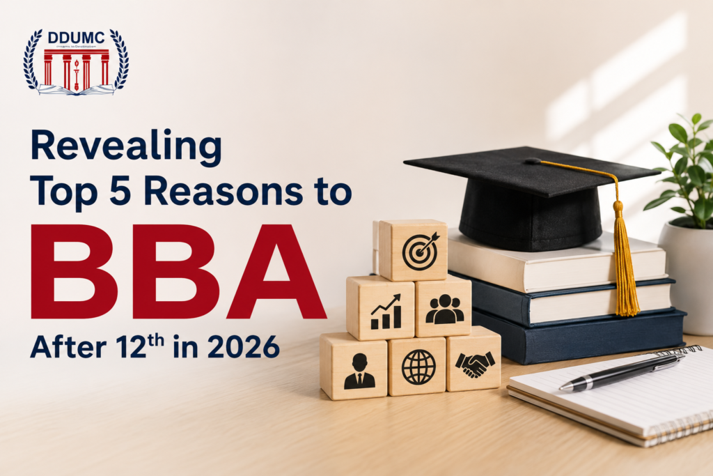 Revealing Top 5 Reasons to BBA After 12th in 2026