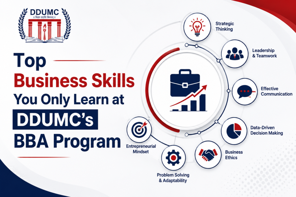 Top Business Skills You Only Learn at DDUMCs BBA Program