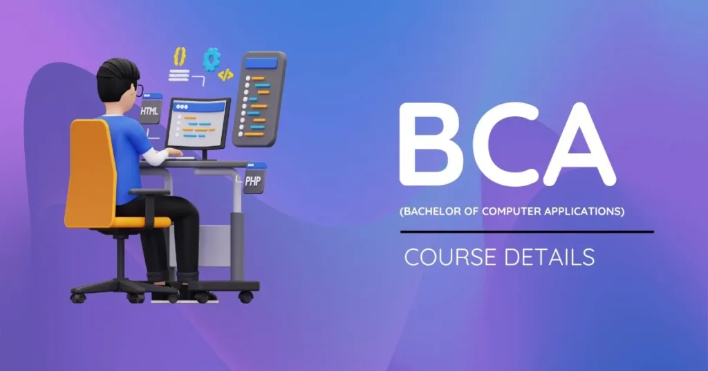 BCA Program in the Tech World These Days | A Guide For Aspiring Candidates